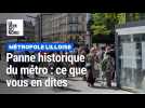 Panne historique de la ligne 1 du métro à Lille: vous le vivez comment ?