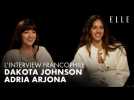 Cannes - L'interview francophile de Dakota Johnson et Adria Arjona