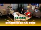 Le Mag de la Foire - Dimanche 25 mai 2025