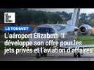 Le Touquet : l'aéroport Elizabeth-II développe son offre pour les jets privés et l'aviation d'affaires