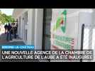 La Chambre d'agriculture de l'Aube a inauguré le 19 mai sa nouvelle agence à Brienne-le-Château
