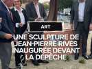 Une sculpture de Jean-Pierre Rives inaugurée devant le siège de La Dépêche du Midi