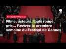VIDEO. EN IMAGES. Films, acteurs, tapis rouge, prix... Revivez la première semaine du Festival de Cannes