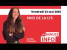 La Minute de l'info de l'Echo de la Lys du vendredi 23 mai 2025