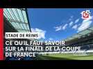 PSG / Stade de Reims : les enjeux de la finale de la Coupe de France