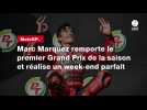 VIDÉO. MotoGP. Marc Marquez remporte le premier Grand Prix de la saison et réalise un week-end parfait