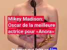 Mikey Madison: Oscar de la meilleure actrice pour «Anora»