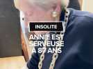 À 87 ans, Annie est toujours serveuse