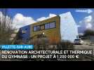 Rénovation architecturale et thermique pour le gymnase de Villette-sur-Aube