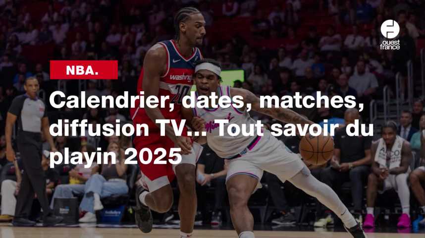 Nba Paris Match Nba Heure Française Sur Quelle Chaîne Et à Quelle