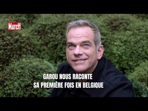 VIDEO : Garou nous raconte  sa premire fois en Belgique