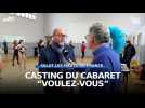 Casting pour le cabaret 