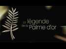 La légende de la Palme d'or