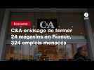 VIDEO. C&A envisage de fermer 24 magasins en France, 324 emplois menacés