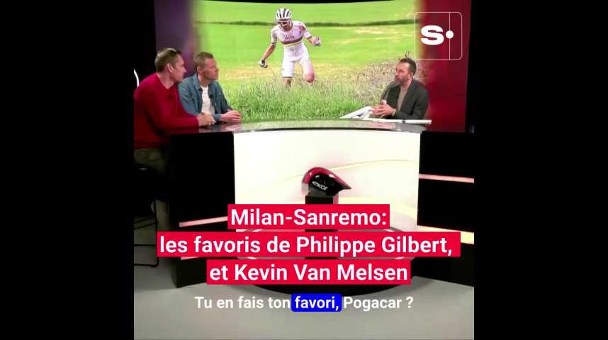 ️ Milan-Sanremo: qui sont les favoris de Philippe Gilbert et Kevin Van ...