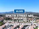 Spiktri Street Art Universe, quand le recyclage rencontre l'art