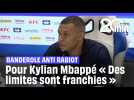 Banderole anti Rabiot : Pour Kylian Mbappé « Des limites sont franchies »