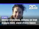 Le Français Olivier Grondeau, détenu en Iran depuis 2022, a été libéré