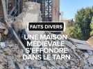 Tarn : à Puylaurens, une maison médiévale s'effondre sans faire de victimes