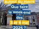 Le Havre et sa région. Que faire le week-end des 3 et 4 mai 2025 ?