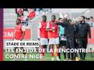 Les enjeux de la rencontre Nice - Stade de Reims