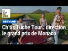 Ch'tis Tuche Tour : de Béthune au grand prix de Monaco
