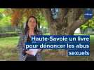 Haute-Savoie: un livre pour dénoncer les abus sexuels