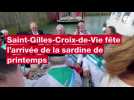 VIDEO. Saint-Gilles-Croix-de-Vie fête l'arrivée de la sardine de printemps