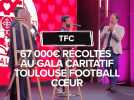 67 000 euros récoltés pour le Toulouse Football Coeur