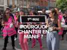 Pourquoi chanter en manifestation ?