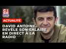 David Antoine (Radio Contact) révèle son salaire en direct - Ciné-Télé-Revue