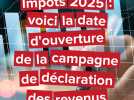 Impôts 2025 : on connaît la date d'ouverture de la campagne de déclaration