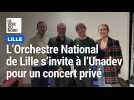 L'Orchestre National de Lille s'invite à l'Unadev pour un concert privé