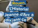 Rouen. L' Historial Jeanne d'Arc fête ses dix ans