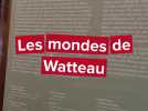 Les mondes de Watteau