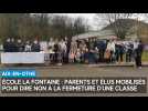 Belle mobilisation devant la maternelle d'Aix-en-Othe pour dire non à la fermeture d'une classe