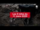 VIDEO. Les 5 infos du 11 mars 2025