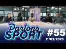 Parlons Sport - Emission 55