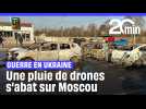 Guerre en Ukraine : Kiev lance une attaque de drones « massive » sur Moscou