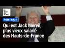 Qui est Jack Mervil, plus vieux salarié des Hauts-de-France