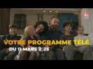 Votre programme télé du mardi 11 mars 2025