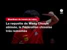 VIDÉO. Mondiaux de tennis de table. La raquette de Wang Chuqin abîmée, la Fédération chinoise très remontée