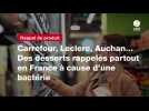 VIDEO. Carrefour, Leclerc, Auchan... Des desserts rappelés partout en France à cause d'une bactérie
