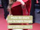 Pluie de star sur le tapis rouge de la 6ème journée du festival de Cannes