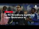 VIDÉO. Ligue 1. Le RC Strasbourg qualifié en Ligue Conférence si...