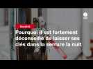VIDEO. Pourquoi il est fortement déconseillé de laisser ses clés dans la serrure la nuit