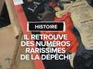 Toulouse : il trouve des numéros rarissimes de La Dépêche du Midi dans un grenier