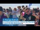 L'Europa festival a réuni 10 000 spectateurs