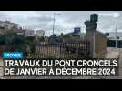 Pont Croncels : des travaux et des rues fermées de janvier à décembre 2024
