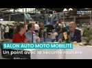 Salon Auto Moto Mobilité - Un point avec la Sécurité Routière